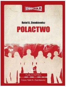 Polactwo - Rafał Ziemkiewicz
